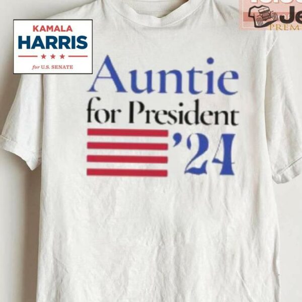 Auntie For President 2024 Kamala Harris Shirt