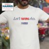 Best Let S Win This Kamala Harris Tshirt