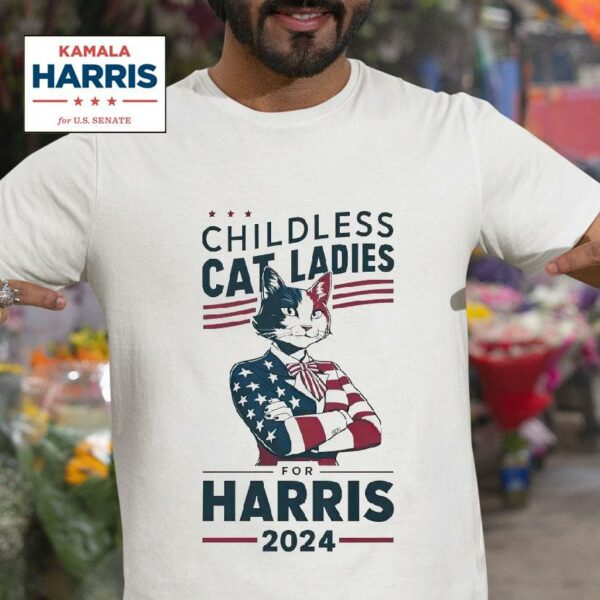 Childless Cat Ladies For Kamala Harris America Tshirt