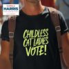 Childless Cat Ladies Vote Kamala Harris Tshirt