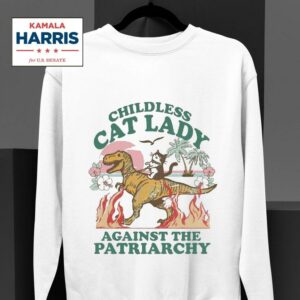 Childless Cat Lady Against The Patriarchy Kamala Harris Coconut Painting Sweatshirt