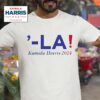 Comma La Kamala Harris Tshirt