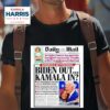 Daily Mail Joe Biden Out Kamala Harris In Tshirt