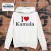 I Love Kamala Harris Hoodie