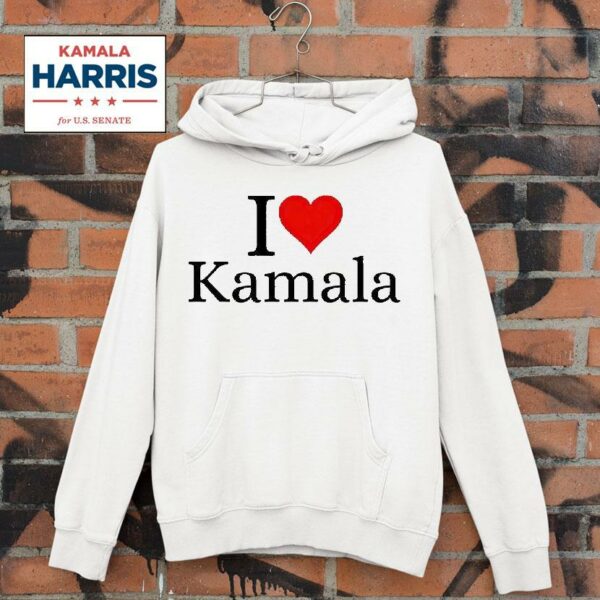 I Love Kamala Harris Hoodie