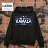 I M With Kamala Harris Hoodie