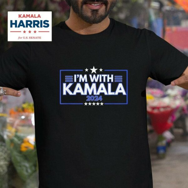 I M With Kamala Harris Tshirt