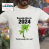 Kamala Harris Good Enough Let S Win Coconut Tree Tshirt