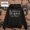 Kamala Harris It Takes A Prosecutor To Beat A Criminal Hoodie