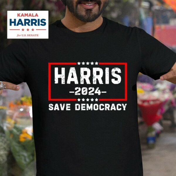 Kamala Harris Save Democracy Presiden Tshirt