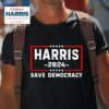 Kamala Harris Save Democracy Presiden Tshirt