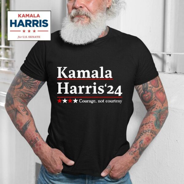 Kamala Harris Courage Not Courtesy Tshirt