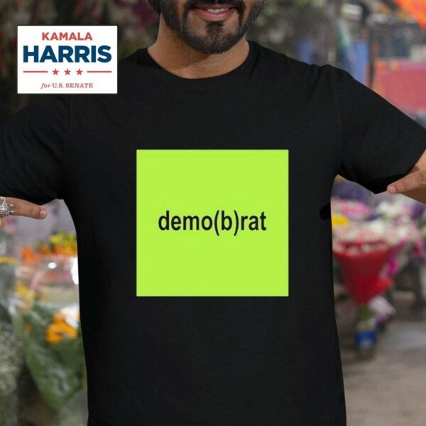 Kamala Harris Demo B Ra Tshirt