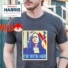 Kamala Harris For President I’m With Her 2024 Retro Shirt