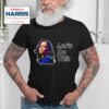 Kamala Harris For President Let S Do This Tshirt