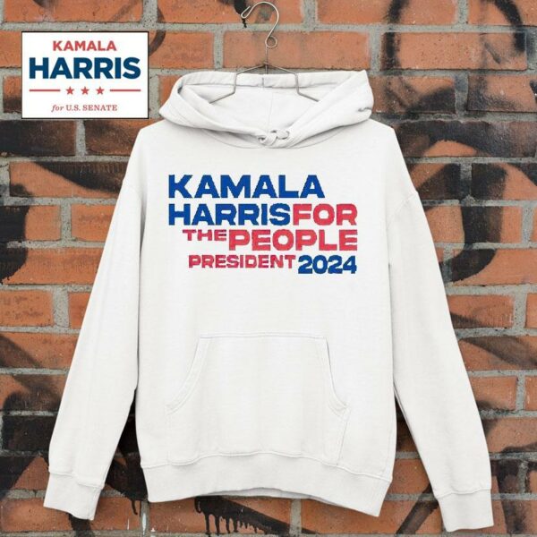 Kamala Harris For The People President Hoodie