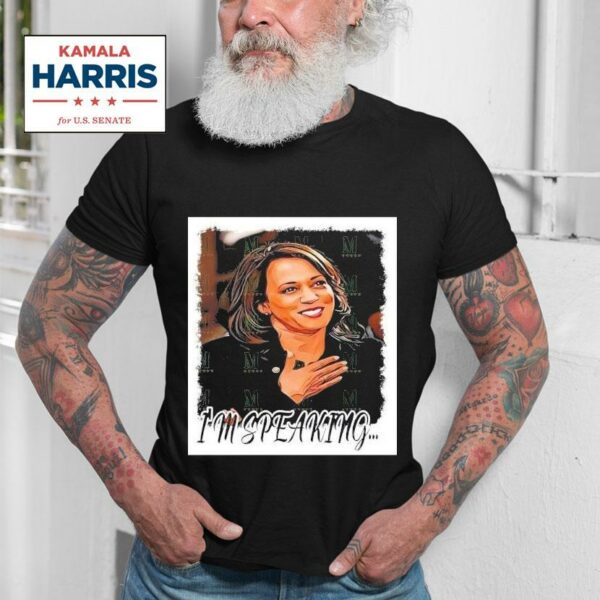 Kamala Harris I M Speaking Graphic Tshirt