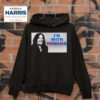 Kamala Harris I M With Hahaha Hoodie