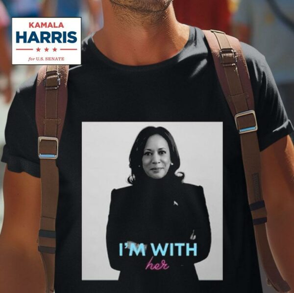 Kamala Harris I M With Her Photo Tshirt