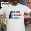 Kamala Harris Madam Presiden Tshirt