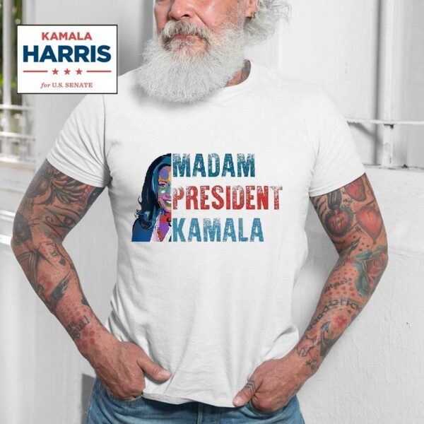 Kamala Harris Madam Presiden Tshirt