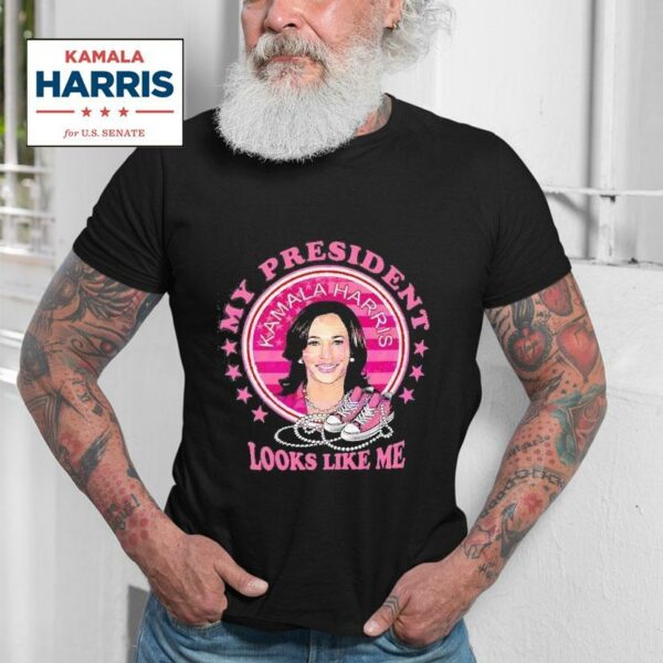 Kamala Harris My President Looks Like Me Tshirt