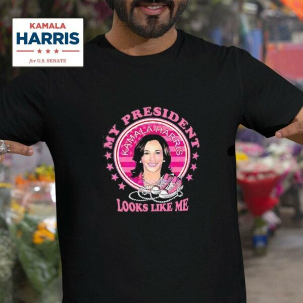 Kamala Harris My President Looks Like Me Tshirt