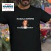 Kamala Harris Our Party S Nominee Tshirt