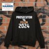 Kamala Harris Prosecutor Vs Felon Hoodie