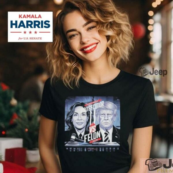 Kamala Harris Prosecutor Vs Felon Vintage T Shirt