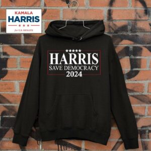 Kamala Harris Save Our Democracy President Hoodie