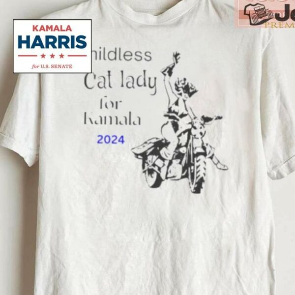 Kamala Harris Shirt Childless Cat Ladies For Kamala Harris 47 Funny Pro Kamala T Shirt Women’s Rights Activist Election 2024 Vote Shirt