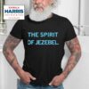 Kamala Harris The Spirit Of Jezebel Tshirt