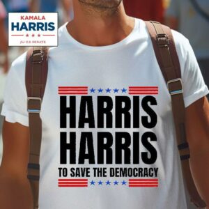 Kamala Harris To Save The Democracy Tshirt