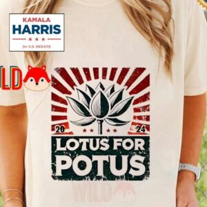 Madame President Kamala Harris Lotus For Potus Flower 2024 Shirt