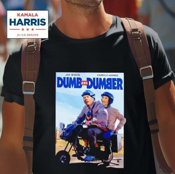 Premium Joe Biden And Kamala Harris Dumb And Dumber Tshirt