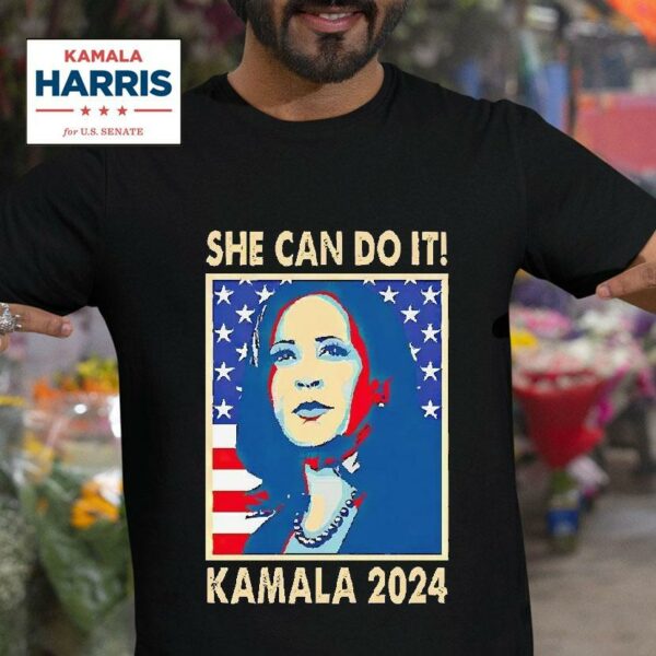 She Can Do It Kamala Harris Tshirt