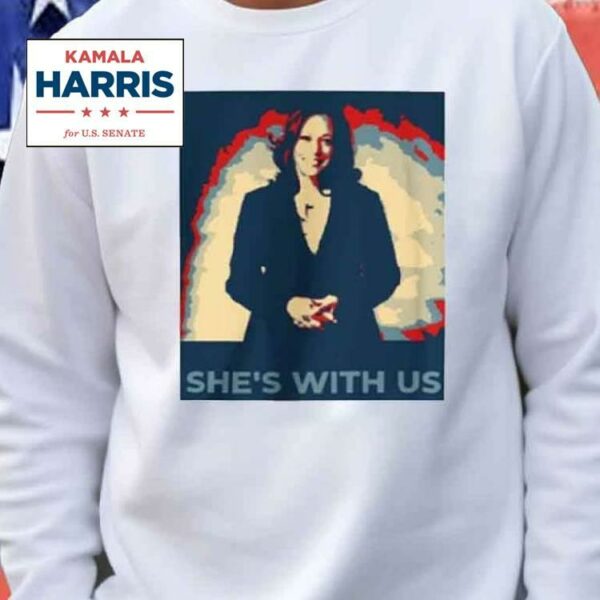 She's With Us Kamala Harris For President 2024 Shirt