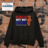 The First But Not The Last Kamala Harris Hoodie