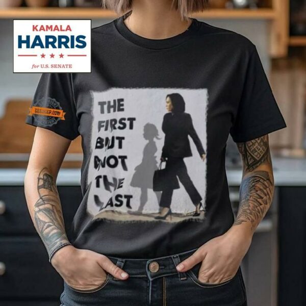 The First But Not The Last Kamala Harris Ruby Bridges Madam Unisex T Shirt