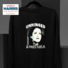 Unhinged And Unstable Kamala Harris Sweatshirt