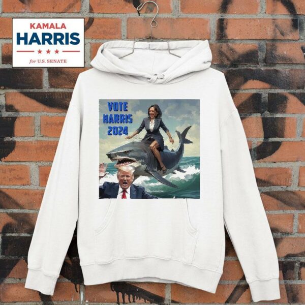 Vote Harris Donald Trump And Kamala Harris Riding A Shark Hoodie