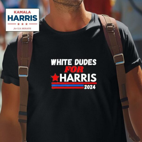 White Dudes For Kamala Harris Tshirt