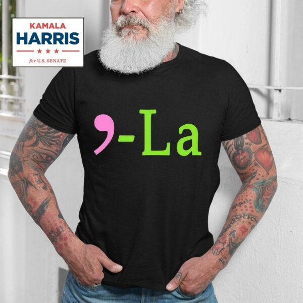 Best Comma La Kamala Harris Tshirt