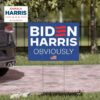 Biden Harris Obviously 2024 Yard Sign