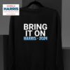 Bring It On Kamala Harris Sweatshirt