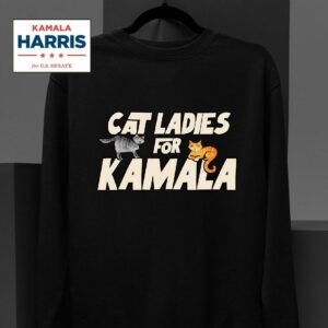 Cat Ladies For Kamala Cats For Kamala Sweatshirt