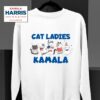 Cat Ladies For Kamala Sweatshirt