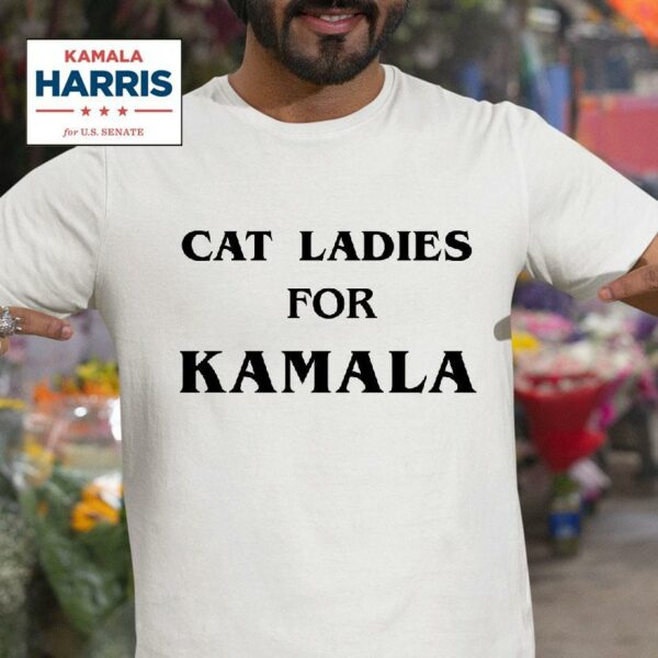 Cat Ladies For Kamala Tshirt