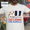 Cat Ladies For Kamala Tshirt